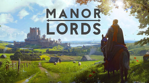 Manor Lords Знакомство с игрой