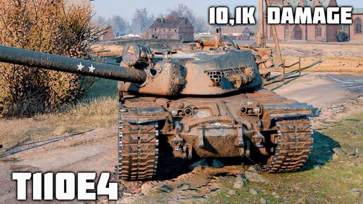 T110E4 WoT – 4 фрага, 10,1K урона