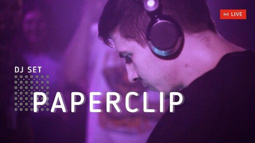 PAPERCLIP [Saint Petersburg] Live DJ Set #47 | Kroika Bar