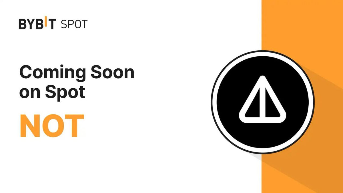 ByBit анонсировал листинг NOT на спот-торговле.
