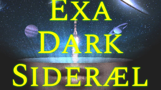 Exa Dark Siderael