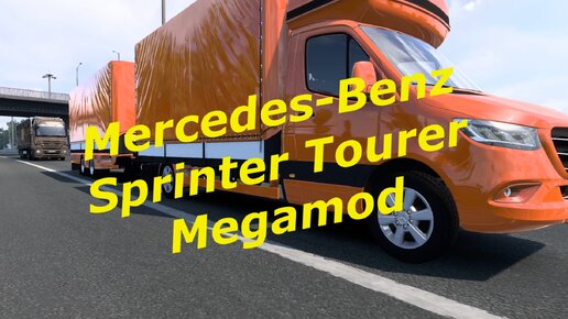 Mercedes-Benz Sprinter Tourer Megamod для Euro Truck Simulator 2 v 1.49-50