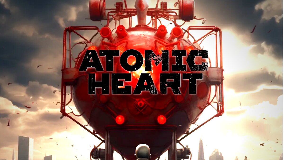 Российский AAA-экшн от компании Mundfish - Atomic Heart