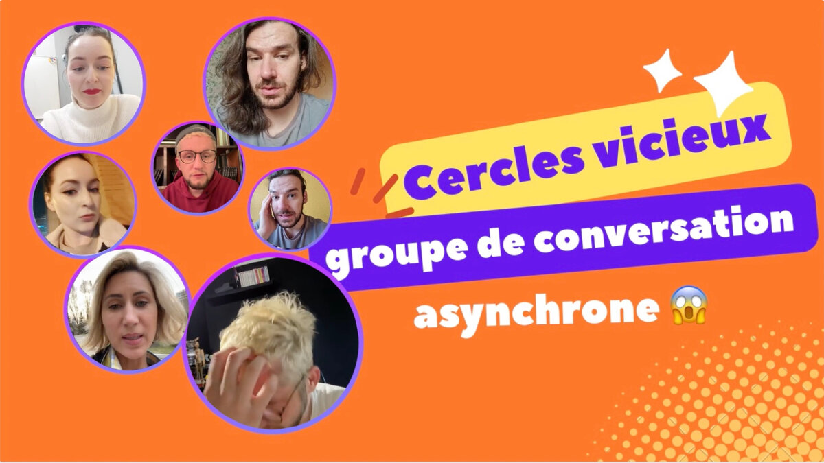 Cercles Vicieux – первая асинхронная группа практики французского языка