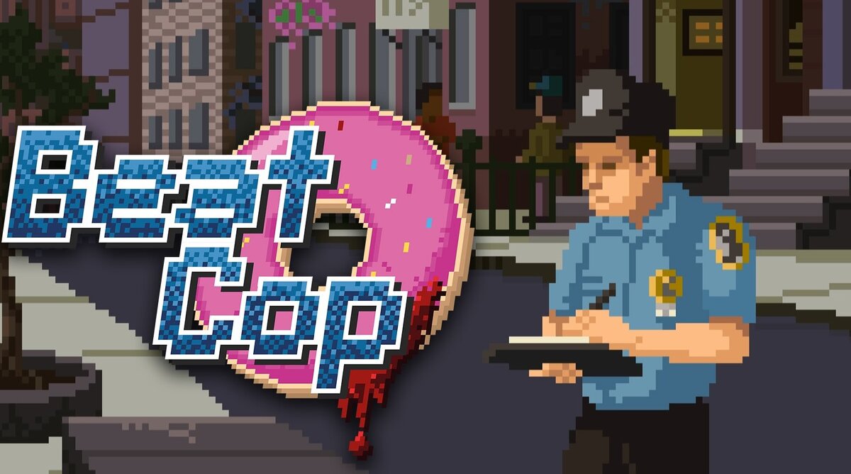 Обзор инди-игры Beat Cop (2017), где нам предстоит вжиться в роль  патрульного полицейского | IMAGOZ.ru | Игры и технологии! | Дзен