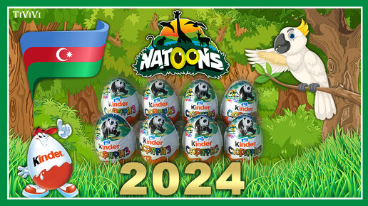 Kinder сюрприз Natoons 2024 from Azerbaijan 2