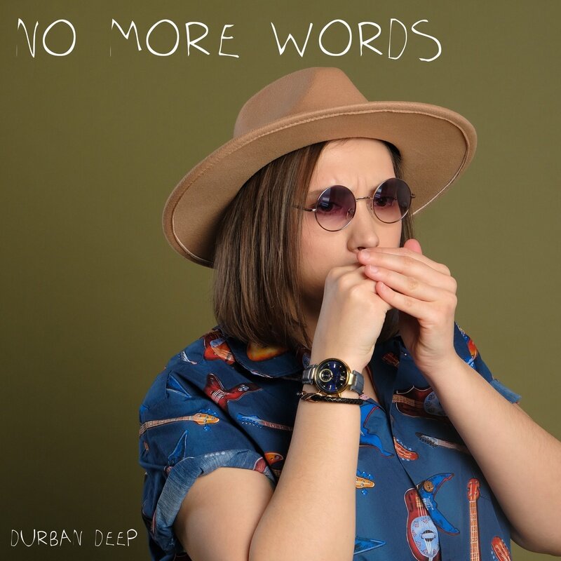 Durban Deep — No More Words