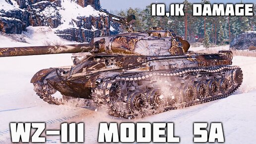 WZ-111 model 5A WoT – 5 фрагов, 10,1K урона