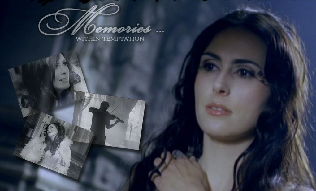 Коллаж на видеоклип "Memories": www.fanpop.com/clubs/within-temptation / Автор: Geraclea