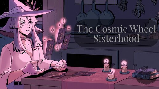 The Cosmic Wheel Sisterhood Demo Gameplay часть 1