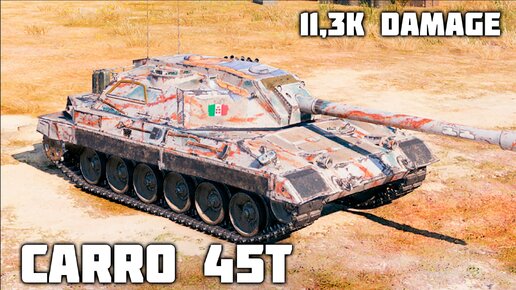 Carro da Combattimento 45t WoT – 6 фрагов, 11,3K урона