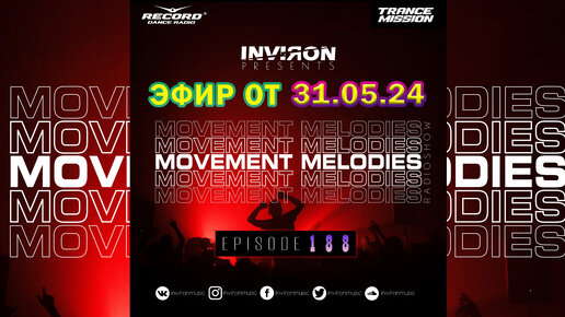 INVIRON - Movement Melodies 188 (31.05.2024) [Fancy Power Takeover] [TM Radio]