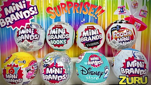 Открываем Разные Серии Сюрпризов Mini Brands От Zuru! Disney, Foodie, Fashion, Books, Toy!5 Surprise