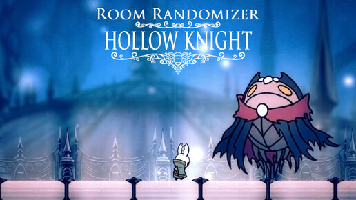 Hollow Knight (Room Randomizer) ▒ Прохождение #03