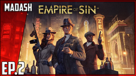 Empire of Sin #2