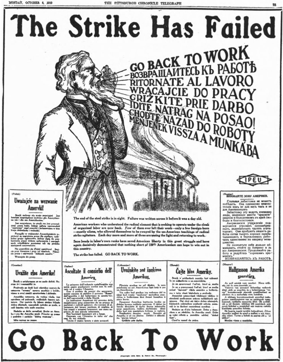 В октябре 1919 года газета Питтсбурга на многих языках призвала рабочих иммигрантов прекратить Великую стальную стачку.