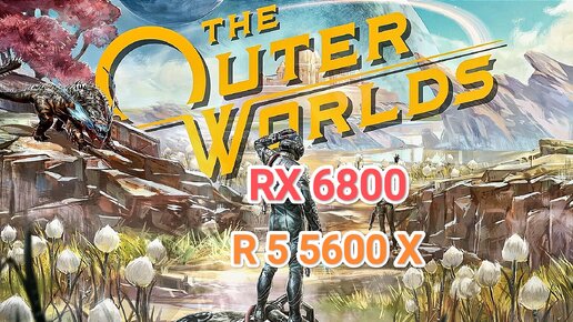 The Other Worlds - тест игры на RX 6800/R 5 5600 X