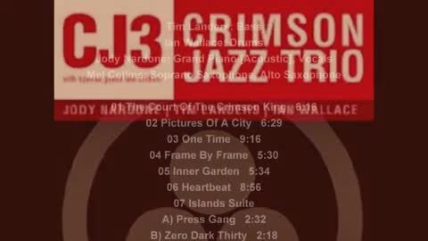 Crimson Jazz Trio - King Crimson Songbook Vol 2