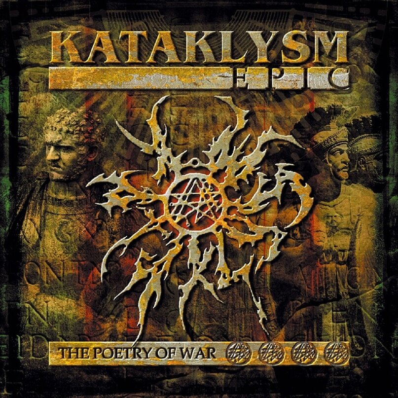17 сентября 2001 года увидел свет альбом «Epic (The Poetry Of War)» («Поэзия войны») канадской дэт-метал формации Kataklysm: «Заглавие альбома надо понимать, скорее, как противопоставление, совмещение-2