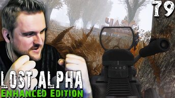 К ШТУРМУ ГОТОВ (79) ► S.T.A.L.K.E.R. Lost Alpha Enhanced Edition