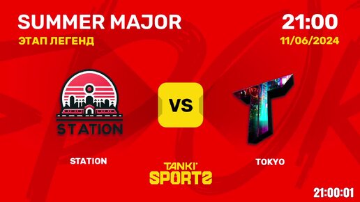STATION vs TOKYO SUMMER MAJOR 2024 11.06.2024