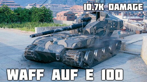 Waffenträger auf E 100 WoT – 6 фрагов, 10,7K урона