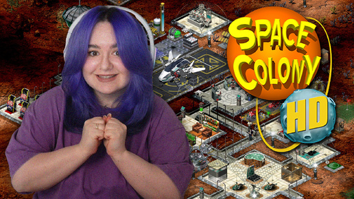 ИГРА НАШЕГО ДЕТСТВА | СТРИМ | Space Colony