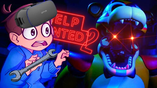 ФНАФ HW 2 ВЫШЕЛ НА ПК! ✅ ПРОХОЖДЕНИЕ FNAF VR HELP WANTED 2 #1