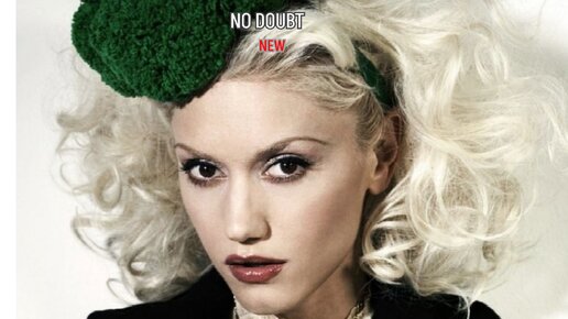 No Doubt – NEW.