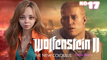 ПРОБИРАЕМСЯ В ГЕТТО ⇒ WOLFENSTEIN 2 THE NEW COLOSSUS #17