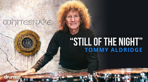 Томми Олдридж (Tommy Aldridge) исполняет песню Still Of The Night группы Whitesnake