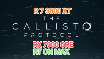 The Callisto Protocol v.1.12 - RX 7900 GRE/R 7 3800 XT