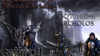 Gothic II The Chronicles Of Myrtana: Archolos Готика II Хроники Миртаны Архолос часть 22