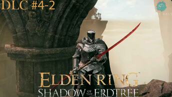 Запись стрима - Elden Ring: Shadow of the Erdtree #4-2 ➤ Руины древней обители Рауха