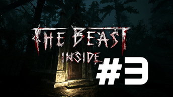 ТЯЖЕЛОЕ ДЕТСТВО ► The Beast Inside #3