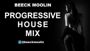 PROGRESSIVE HOUSE ONLY MIX #28