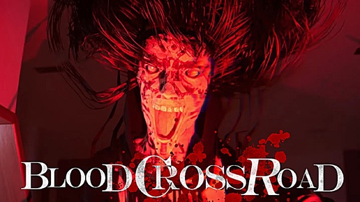 Кровавый перекрёсток • Blood Crossroad Demo прохождение