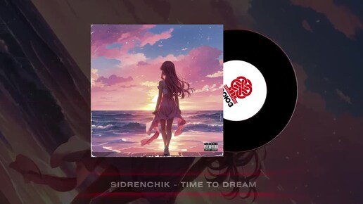 SIDRENCHIK - Time to Dream (2023)