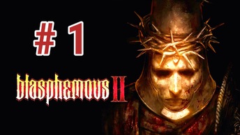 Blasphemous 2 - Богохульный 2 - Полное прохождение игры часть 1