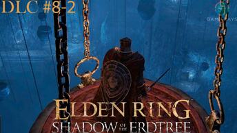 Запись стрима - Elden Ring: Shadow of the Erdtree #8-2 ➤ Тюрьма в Бонни