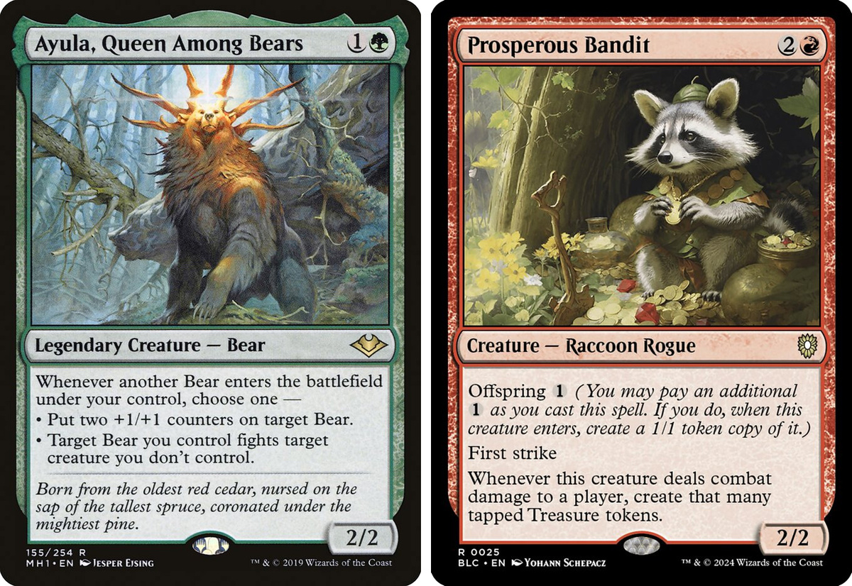 Если Ayula, Queen Among Bears дерётся с Prosperous Bandit, то умрут оба. При драке существа наносят повреждения одновременно.