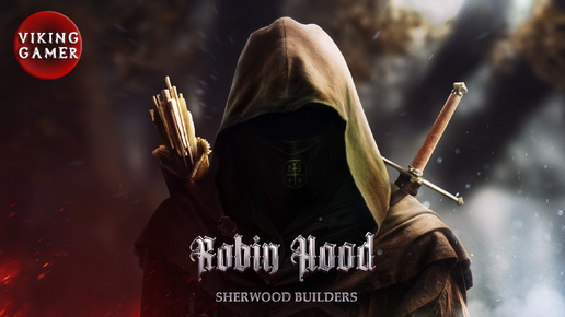 Robin Hood - Sherwood Builders