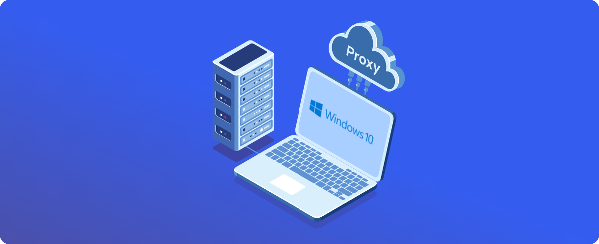 Инструкция по настройке прокси в Windows 10