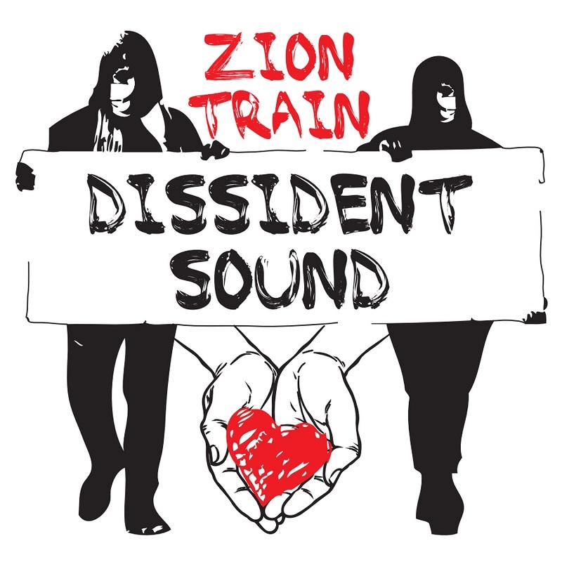 Zion Train «Dissident Sound» (p) 2023