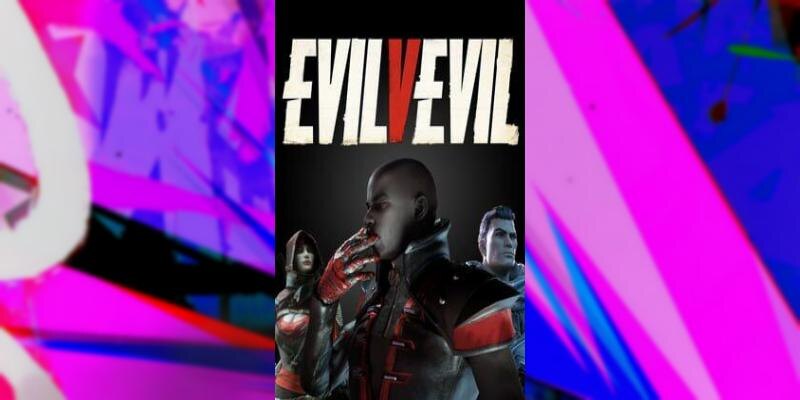    Игра EvilVEvil