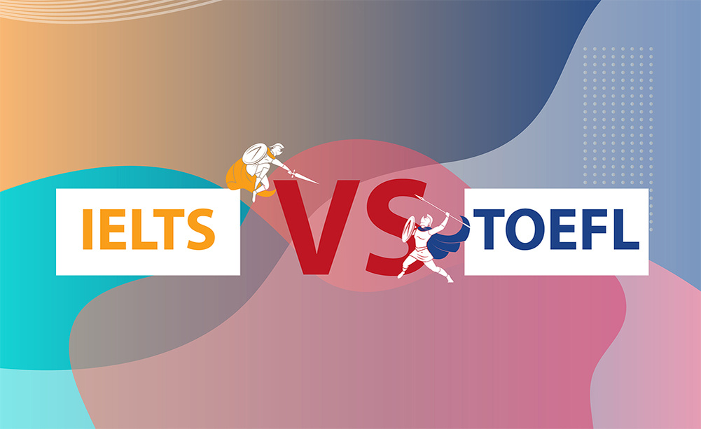 IELTS VS TOEFL