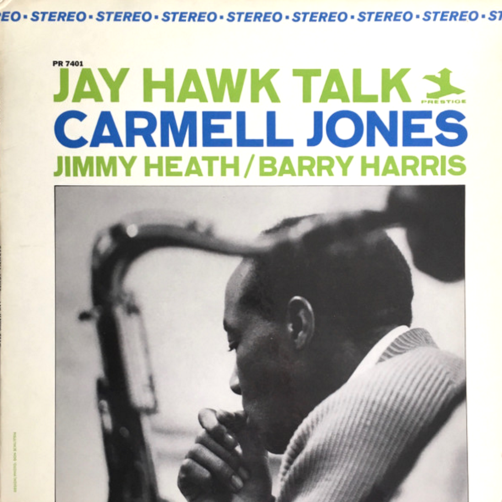 PR(ST) 7401 Carmell Jones - Jay Hawk Talk (1965)