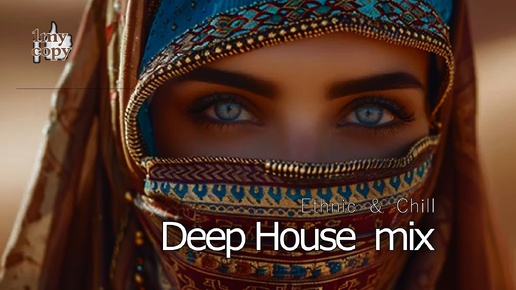 Deep house (mix 24_2024) Chill & Ethnic DANCE music