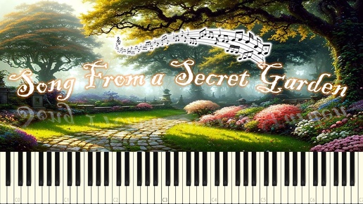 Song from a Secret Garden (piano tutorial) [НОТЫ + MIDI]