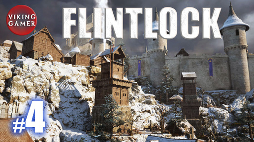 Flintlock: The Siege of Dawn . Прохождение # 4 Деревня 